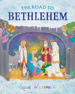 The Road to Bethlehem - Brian Wildsmith