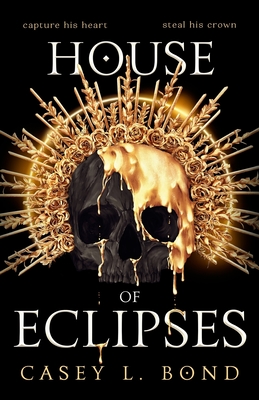 House of Eclipses - Casey L. Bond