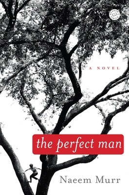 The Perfect Man - Naeem Murr