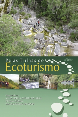 Pelas Trilhas do Ecoturismo - Zysman Neiman