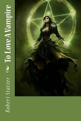 To Love A Vampire - Aniko Salamon