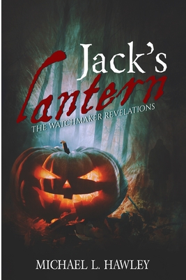 Jack's Lantern - Michael L. Hawley