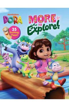 Dora: More to Explore! - Susana Illera Martinez