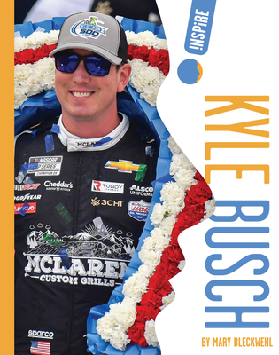 Kyle Busch - Mary Bleckwehl