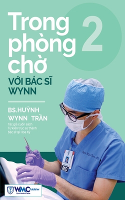 Trong phòng chờ với Bác sĩ Wynn - Tập 2 - 