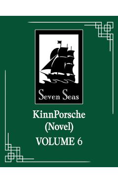 Coperta cărții 'Kinnporsche (Novel) Vol. 6: Vegaspete Story -'