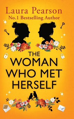 The Woman Who Met Herself - Laura Pearson