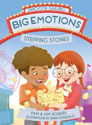 Big Emotions, Stepping Stones - Pam Bowers