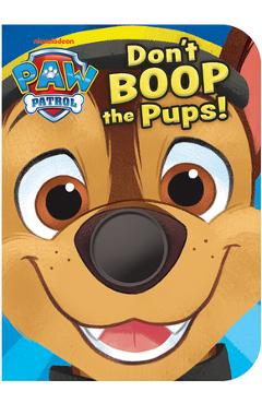 Coperta cărții 'Paw Patrol Don't Boop the Pups - Rachel Foo'