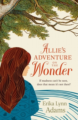 Allie's Adventure on the Wonder - Erika Lynn Adams