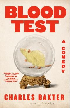 Blood Test: A Comedy - Charles Baxter