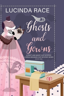 Ghosts & Gowns LP: A Craft and Ghost Cozy Mystery - 