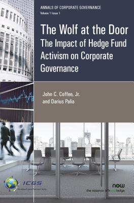 Coperta cărții 'The Wolf at the Door: The Impact of Hedge Fund Activism on Corporate Governance - John C. Coffee Jr'