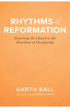 Coperta cărții 'Rhythms of Reformation - Garth Ball'