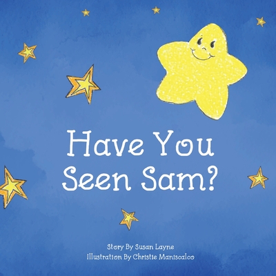 Have You Seen Sam? - Susan Layne