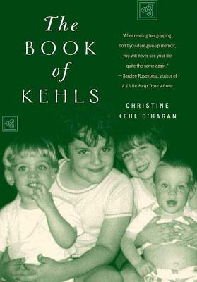 The Book of Kehls - Christine Kehl O'hagan