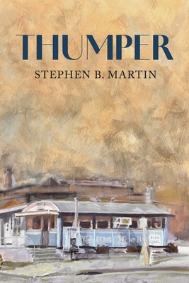 Thumper - Stephen B. Martin