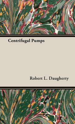 Centrifugal Pumps - Robert L. Daugherty
