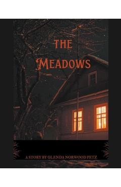 Coperta cărții 'The Meadows - Glenda Norwood Petz'