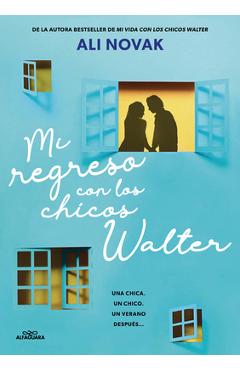Coperta cărții 'Mi Regreso Con Los Chicos Walter / My Return to the Walter Boys - Ali Novak'