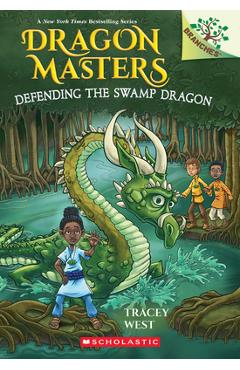 Coperta cărții 'Defending the Swamp Dragon: A Branches Book (Dragon Masters #31) - Tracey West'