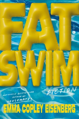 Coperta cărții 'Fat Swim: Fiction - Emma Copley Eisenberg'