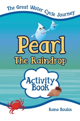 Pearl the Raindrop Activity Book - Rana Boulos
