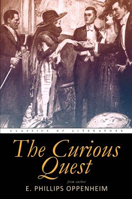The Curious Quest - E. Phillips Oppenheim