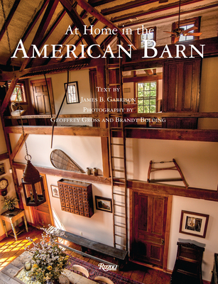 At Home in the American Barn - James B. Garrison