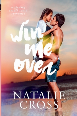 Win Me Over - Natalie Cross