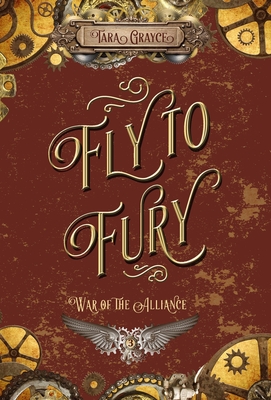 Fly to Fury - Tara Grayce