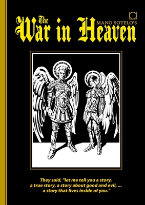 The War in Heaven - Mano Sotelo