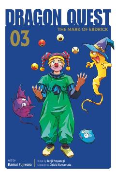 Dragon Quest: The Mark of Erdrick 03 - Kamui Fujiwara