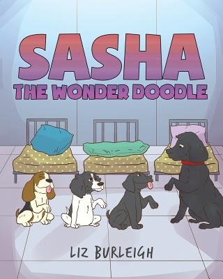 Sasha the Wonder Doodle - Liz Burleigh