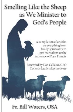 Coperta cărții 'Smelling Like the Sheep as We Minister to God's People: A compilation of articles on everything from family'