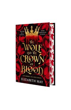 Poza produsului The Wolf and the Crown of Blood: Deluxe Limited Edition - Elizabeth May