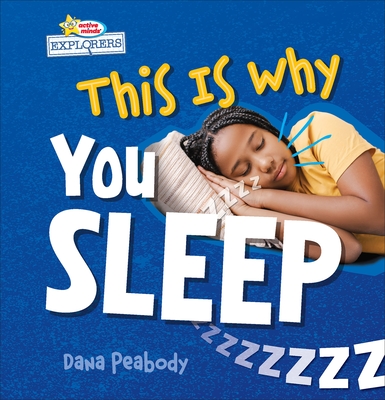 This Is Why You Sleep - Dana Peabody