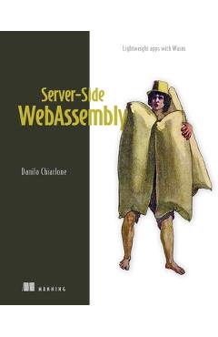 Poza produsului Server-Side Webassembly: Lightweight Apps with Wasm - Danilo Chiarlone