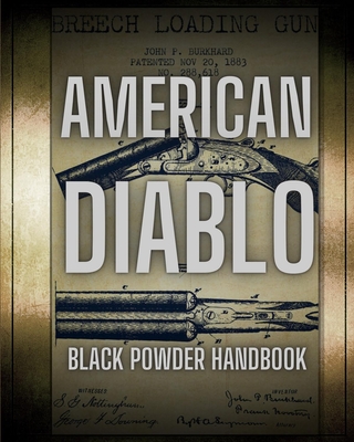 American Diablo: Black Powder Handbook - Jovan Hutton Pulitzer