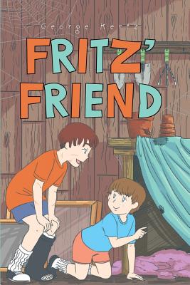 Fritz' Friend - George Kertz