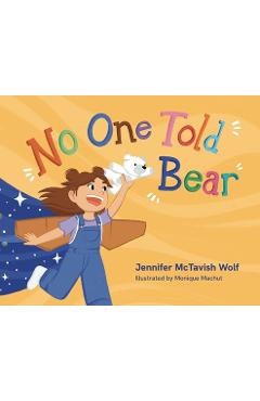 Poza produsului No One Told the Bear - Jennifer Wolf