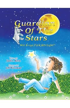 Coperta cărții 'Guardian Of The Stars: Will Freya Find Her Light? - Judi L. Kern'