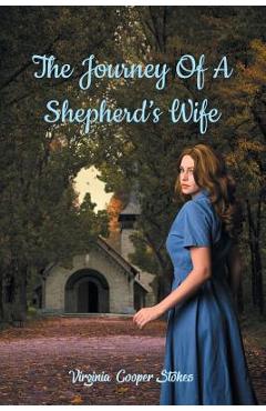 Poza produsului The Journey of a Shepherd's Wife - Virginia Cooper Stokes
