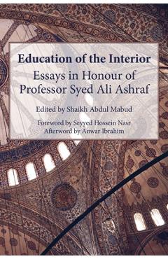 Coperta cărții 'Education of the Interior: Essays in Honour of Professor Syed Ali Ashraf - Shaikh Abdul Mabud'
