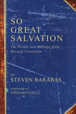So Great Salvation - Steven Barabas