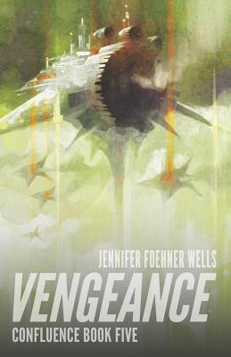 Vengeance - Jennifer Foehner Wells