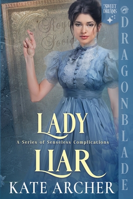 Lady Liar: A Regency Historical Romance - Kate Archer