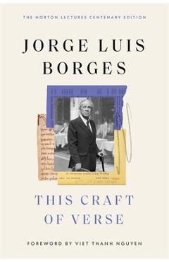 Poza produsului This Craft of Verse - Jorge Luis Borges
