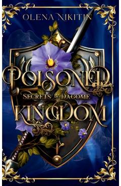 Coperta cărții 'Poisoned Kingdom - Olena Nikitin'
