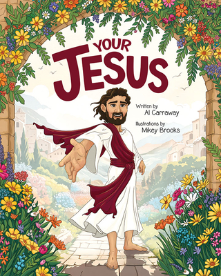 Your Jesus - Al Carraway